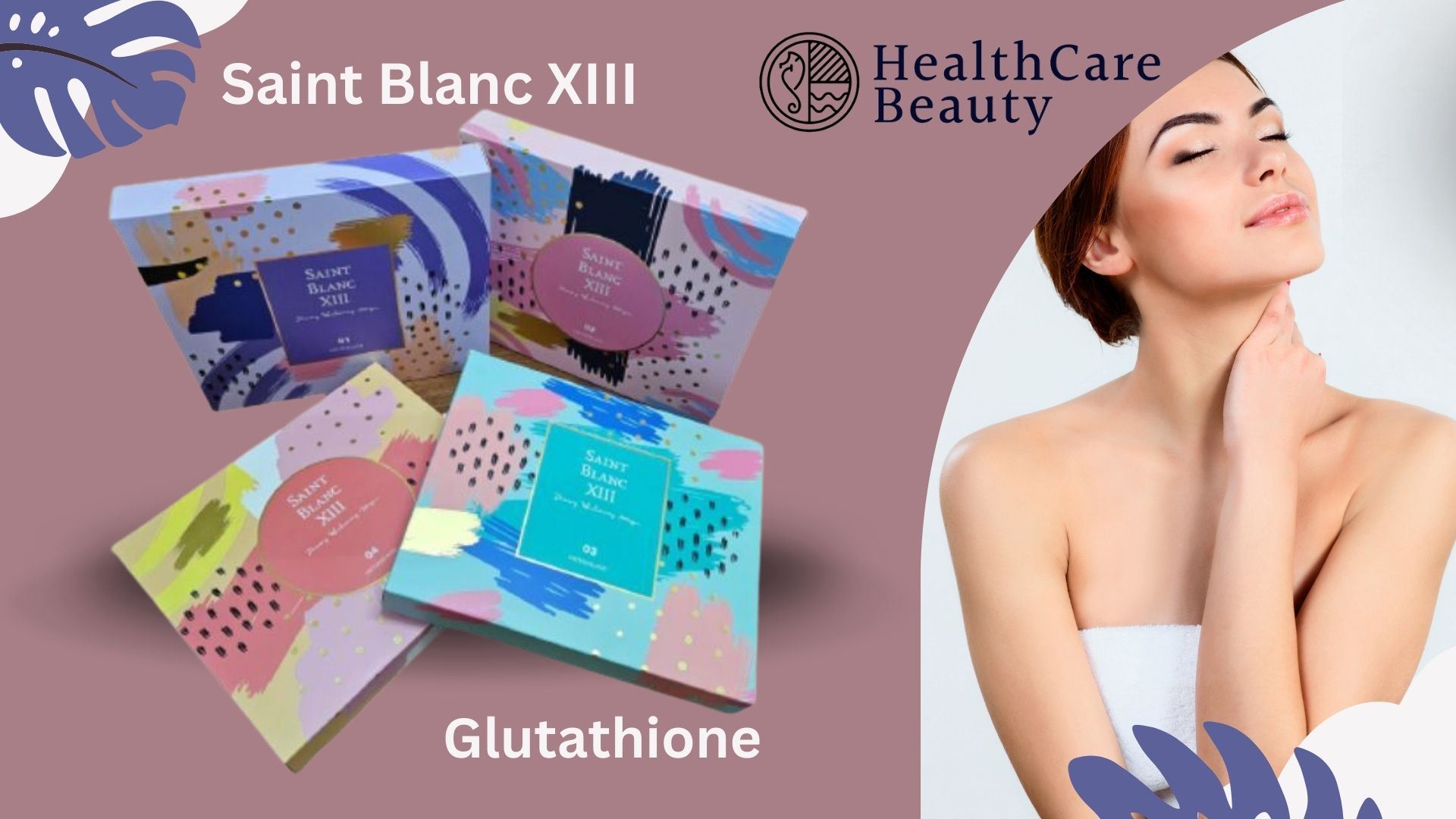 Buy Saint Blanc Glutathione Skin Whitening Injections